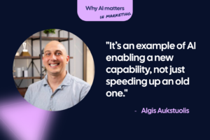 Featured image for interview with Algis Aukštuolis on using AI to build smarter marketing systems